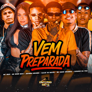 Vem Preparada (Explicit)