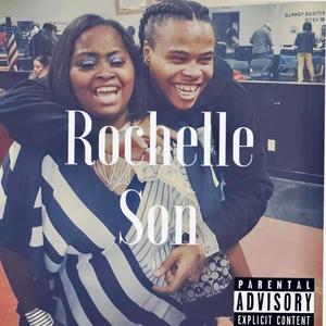 Rochelle Son (Explicit)