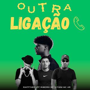 OUTRA LIGAÇÃO (Explicit)