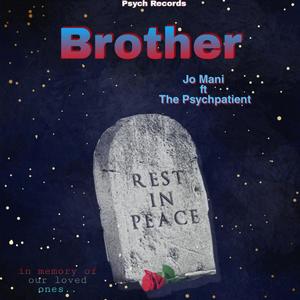 Brother (feat. ThePsychpatient)