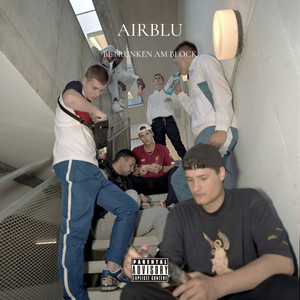 Betrunken am Block (Explicit)