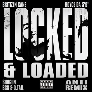 Locked & Loaded (Anti Remix|Explicit)