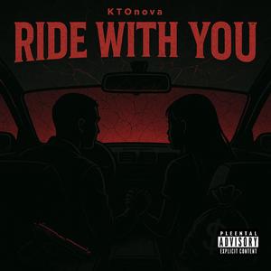 Ride With you (Explicit)