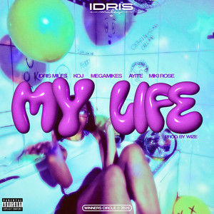 My Life (Explicit)