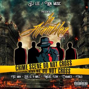 La Asamblea (feat. italo skina 4, miguel flow, chamako ace & ice man el killa) [Explicit]