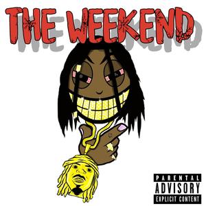 The Weekend (Explicit)