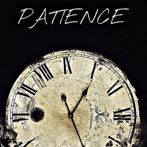 Patience (Explicit)