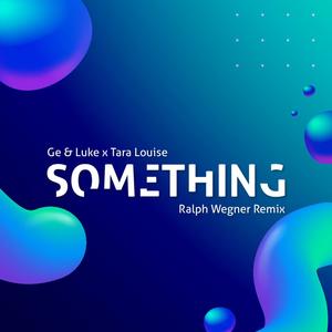 Something (Ralph Wegner Remix)