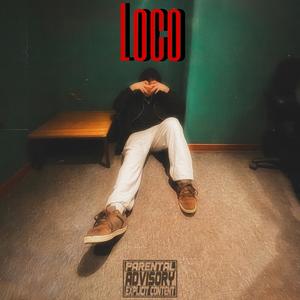 Loco (Explicit)