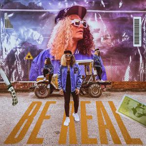 Be Real (feat. 2R) [Explicit]