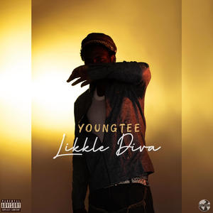 Likkle diva (Explicit)