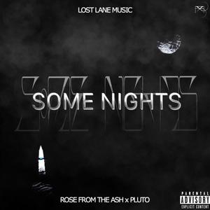 SOME NIGHTS (feat. Pluto.) (Explicit)