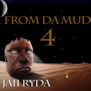 From Da Mud 4 (Explicit)