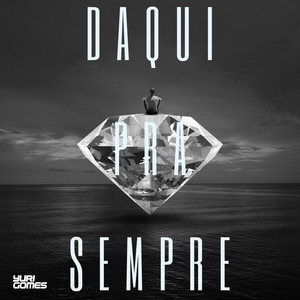 DAQUI PRA SEMPRE (VOLT MIX)