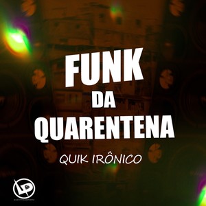 Funk da Quarentena