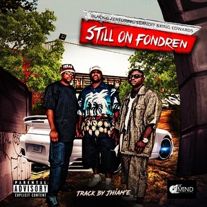 Still On Fondren (feat. $Bandit & King Edwards)