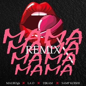 MAMA (Remix)