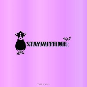 STAYWITHME