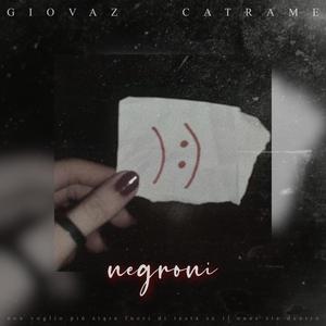 Negroni (feat. catrame) [Explicit]