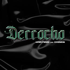 Derrocho (feat. Cozmos & Jeey Midaz) (Explicit)
