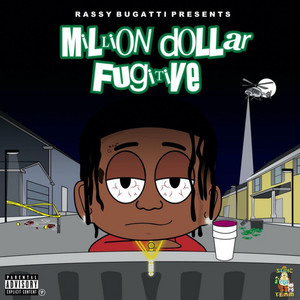 Million Dollar Fugitve Volume 1 (Explicit)