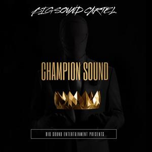 CHAMPION SOUND vol.1 (Explicit)