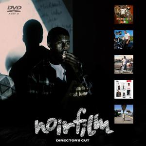 NOIRFILM (Director's Cut) [Explicit]