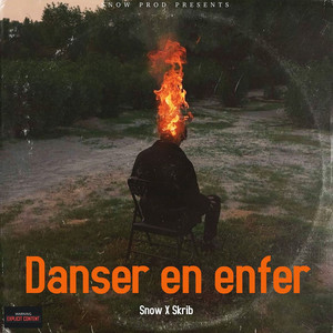 Danser en enfer (Explicit)