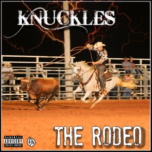 The Rodeo (Explicit)