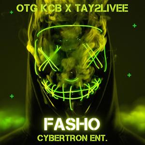 Fasho (feat. Tayy2Livee) (Explicit)