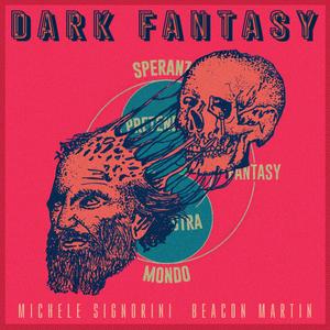 Dark Fantasy (feat. Beacon Martin) (Explicit)