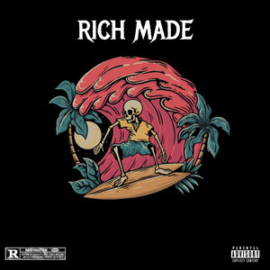 RICH MADE (Explicit)