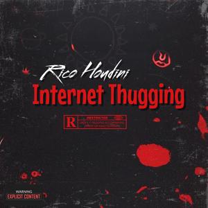 Internet Thuggin (Explicit)