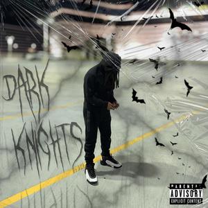 Dark Knights (Explicit)