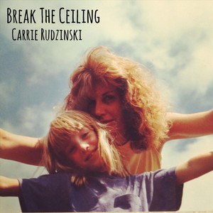 Break the Ceiling (Explicit)