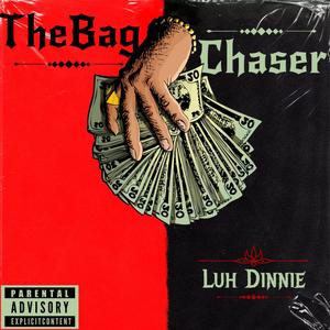 The Bag Chaser (Explicit)