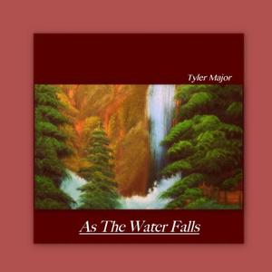 As The Water Falls (Explicit)