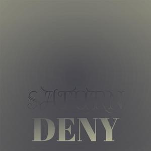 Saturn Deny