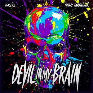 Devil in my Brain(feat. Oaceys) (Explicit)
