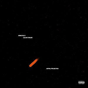 Astral Projection (Explicit)