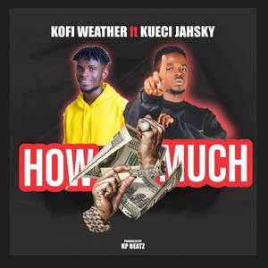 How Much (Explicit)