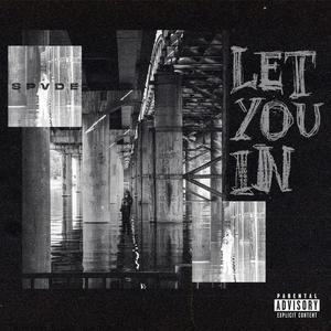 Let You In (Explicit)