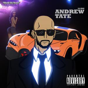 Top G andrew tate anthem (Explicit)