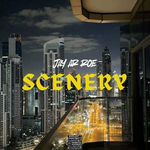 Scenery (Explicit)