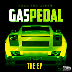 Gas Pedal (Explicit)