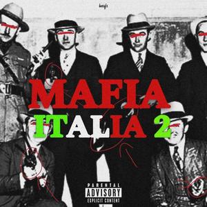 MAFIA ITALIA 2 (Explicit)