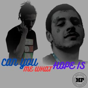 CAN YOU TEACH ME WHAT HOPE IS (feat. LIL BOW) (Explicit)