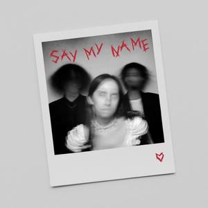 Say My Name (feat. Renon & Ryan Nadin)