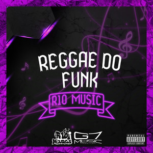 Reggae do Funk (Explicit)
