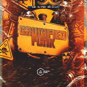CRUCIFIED FUNK (SLOWED|Explicit)